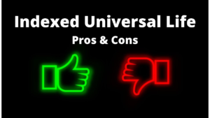 IULs Pros & Cons